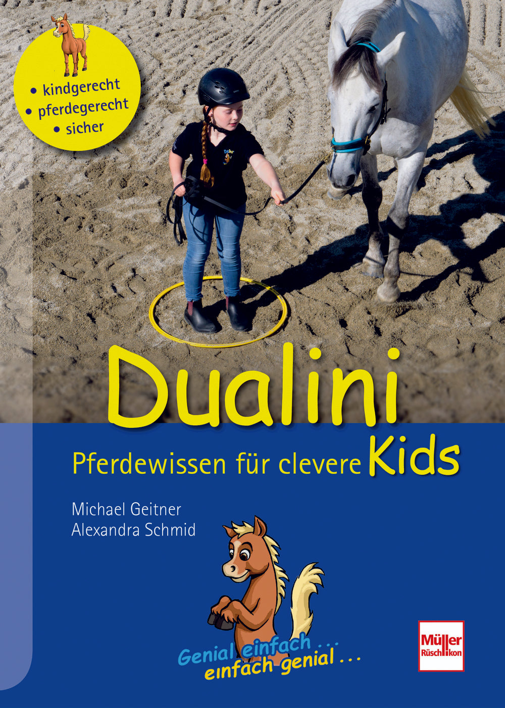 Neuerscheinung: Michael Geitner / Alexandra Schmid - Dualini® - Pferdewissen für clevere Kids